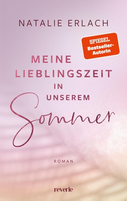 Meine Lieblingszeit in unserem Sommer - Natalie Erlach