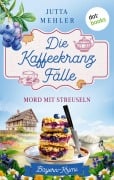 Cover-Bild zum Titel 'Die Kaffeekranz-Fälle: Mord mit Streuseln' von 'Jutta Mehler'