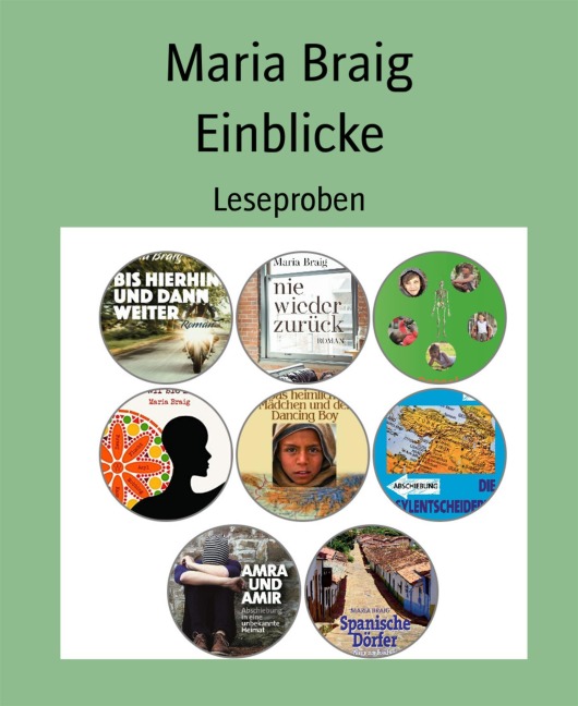 Einblicke - Maria Braig