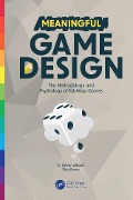Cover-Bild zum Titel 'Meaningful Game Design' von 'Devon Allcoat, Chris Evans'