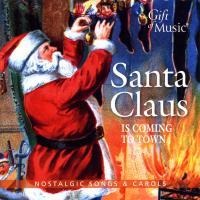 Santa Claus Is Coming To Town-Nostalgic Songs&Caro - The/Garland/Como Crosby/Cole/Andrews Sisters