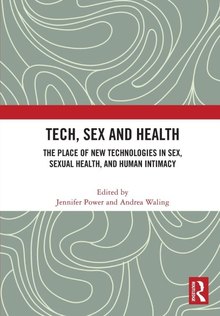 Tech, Sex and Health - 