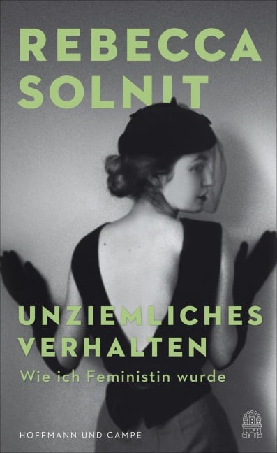 Unziemliches Verhalten - Rebecca Solnit