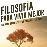 Cover-Bild zum Titel 'Filosofía para vivir mejor' von 'Domingo Araya'