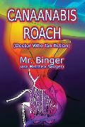 Cover-Bild zum Titel 'Canaanabis Roach (Doctor Who fan fiction)' von 'Binger'