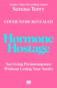 Cover-Bild zum Titel 'Hormone Hostage' von 'Serena Terry'