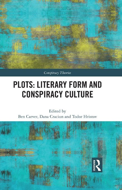 Plots: Literary Form and Conspiracy Culture - 