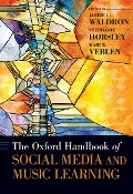 Cover-Bild zum Titel 'The Oxford Handbook of Social Media and Music Learning' von ''