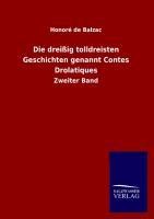 Die dreißig tolldreisten Geschichten genannt Contes Drolatiques - Honoré de Balzac