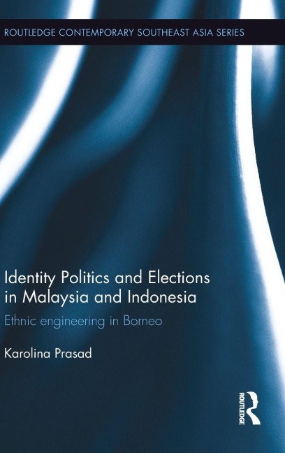Identity Politics and Elections in Malaysia and Indonesia - Karolina Prasad
