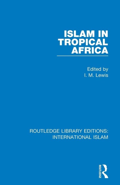 Islam in Tropical Africa - 