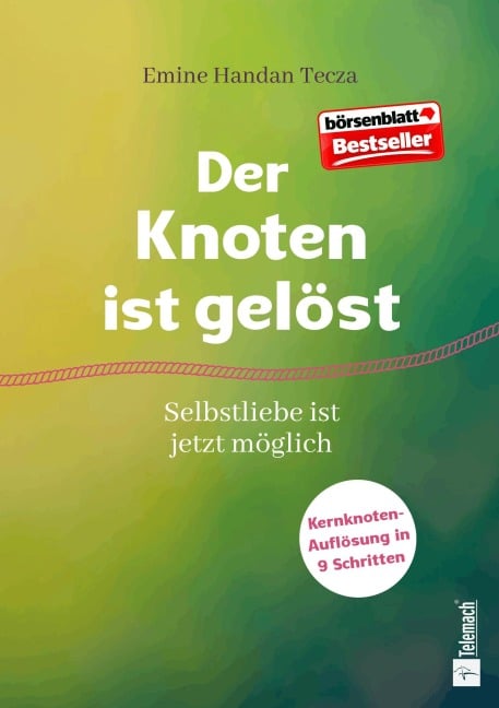 Der Knoten ist gelöst - Emine Handan Tecza