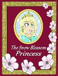Cover-Bild zum Titel 'The Snow Blossom Princess' von 'Alexander Lopez'
