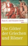 Cover-Bild zum Titel 'Die Götter der Griechen und Römer' von 'Hans-K. Lücke, Susanne Lücke'