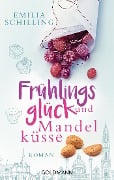 Cover-Bild zum Titel 'Frühlingsglück und Mandelküsse' von 'Emilia Schilling'