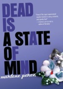 Cover-Bild zum Titel 'Dead Is a State of Mind, 2' von 'Marlene Perez'