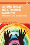 Cover-Bild zum Titel 'Systemic Therapy and Attachment Narratives' von 'Rudi Dallos, Arlene Vetere'