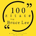 Cover-Bild zum Titel '100 Zitate von Bruce Lee' von 'Bruce Lee'
