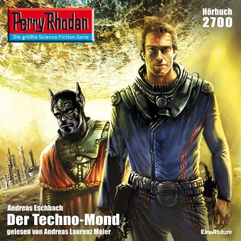Perry Rhodan 2700: Der Techno-Mond - Andreas Eschbach