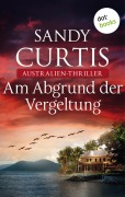 Cover-Bild zum Titel 'Am Abgrund der Vergeltung' von 'Sandy Curtis'