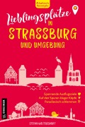 Cover-Bild zum Titel 'Lieblingsplätze in Straßburg und Umgebung' von 'Stefan Woltersdorff'
