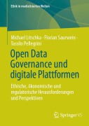 Cover-Bild zum Titel 'Open Data Governance und digitale Plattformen' von 'Michael Litschka, Florian Saurwein, Tassilo Pellegrini'