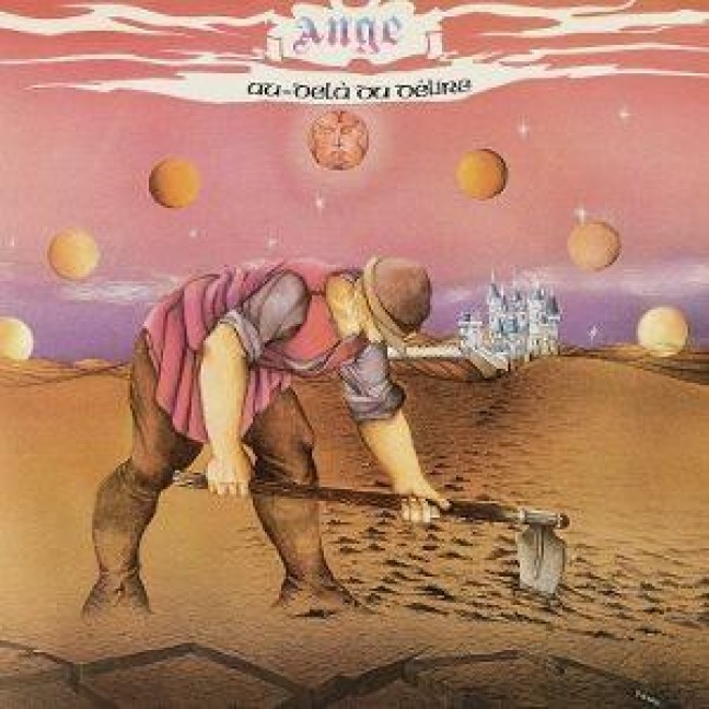 Au-Dela Du Delire (Reissue) - Ange
