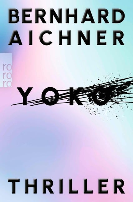 Yoko - Bernhard Aichner