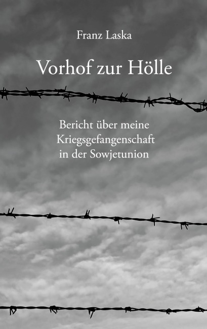 Vorhof zur Hölle - Franz Laska