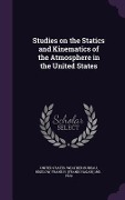 Cover-Bild zum Titel 'Studies on the Statics and Kinematics of the Atmosphere in the United States' von 'Frank H. Bigelow'