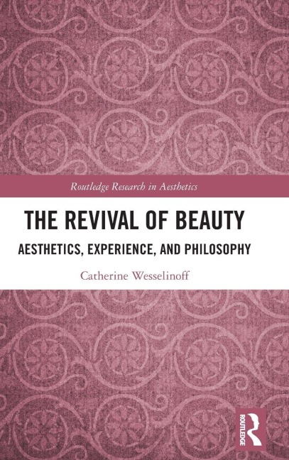 The Revival of Beauty - Catherine Wesselinoff