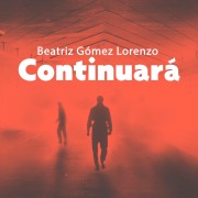 Cover-Bild zum Titel 'Continuará' von 'Beatriz Gómez Lorenzo'