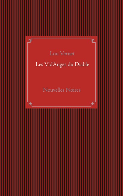 Les Vid'Anges du Diable - Lou Vernet