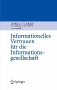 Cover-Bild zum Titel 'Informationelles Vertrauen für die Informationsgesellschaft' von ''
