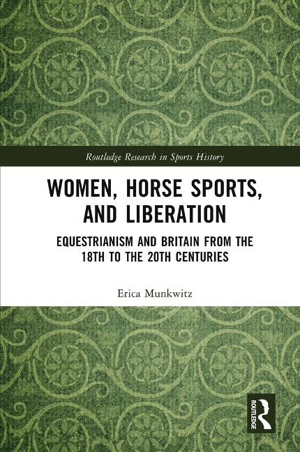 Women, Horse Sports and Liberation - Erica Munkwitz
