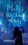 Cover-Bild zum Titel 'Macks - The Final Melody' von 'Josefine James'