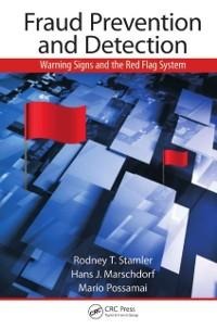 Fraud Prevention and Detection - Rodney T. Stamler, Hans J. Marschdorf, Mario Possamai