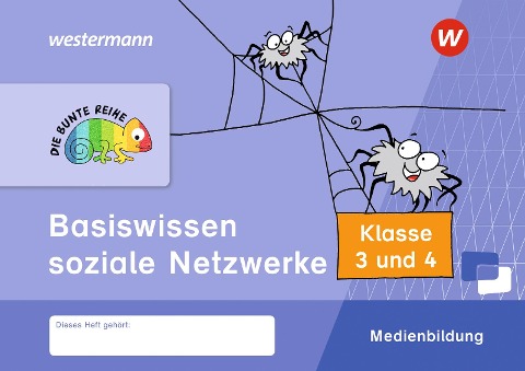 DIE BUNTE REIHE - Medienbildung 3 / 4.Basiswissen soziale Netzwerke Klasse 3/4 - 