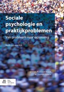 Cover-Bild zum Titel 'Sociale psychologie en praktijkproblemen' von 'Abraham P. Buunk, Pieternel Dijkstra'