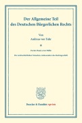 Cover-Bild zum Titel 'Der Allgemeine Teil des Deutschen Bürgerlichen Rechts' von 'Andreas Von Tuhr'