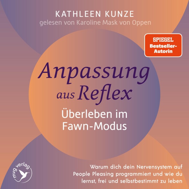 Anpassung aus Reflex ¿ Überleben im Fawn-Modus - Kathleen Kunze