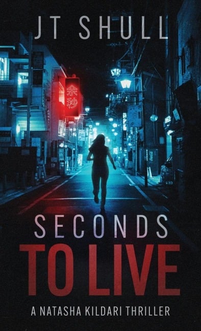 Seconds To Live - Jt Shull