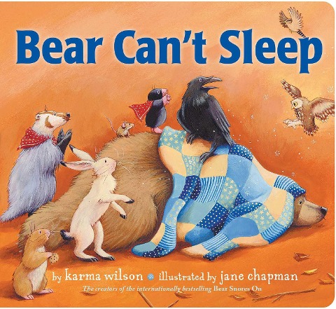 Bear Can't Sleep - Karma Wilson