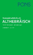 PONS Kompaktwörterbuch Althebräisch - Frank Matheus