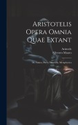 Cover-Bild zum Titel 'Aristotelis Opera Omnia Quae Extant' von 'Silvestro Mauro'