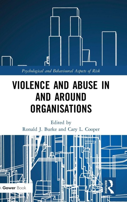 Violence and Abuse In and Around Organisations - 