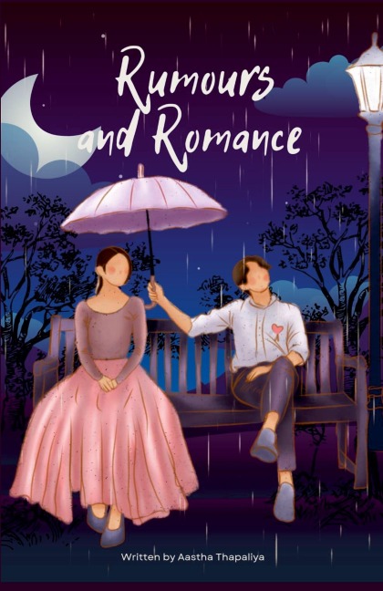 Rumours and Romance - Aastha Thapaliya