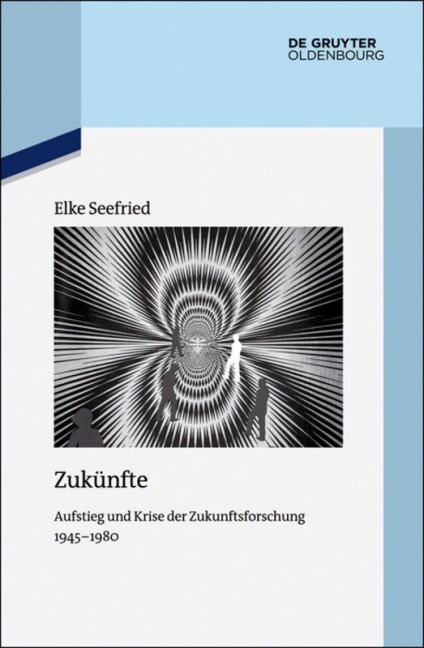 Zukünfte - Elke Seefried