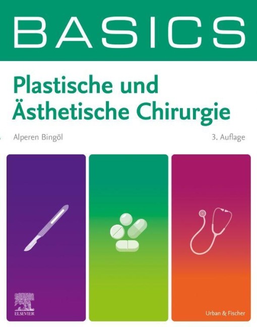 BASICS Plastische und Ästhetische Chirurgie - Alperen Bingöl