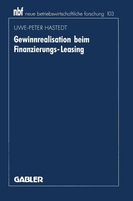 Gewinnrealisation beim Finanzierungs-Leasing - Uwe-Peter Hastedt